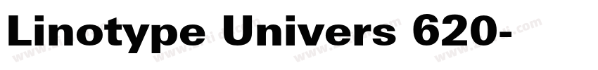 Linotype Univers 620字体转换 Linotype Univers 620字体转换